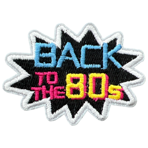 Back to The 80s Tekstwolk Strijk Embleem Patch